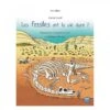 Les Fossiles Ont La Vie Dure ! - 9 - 12 Ans